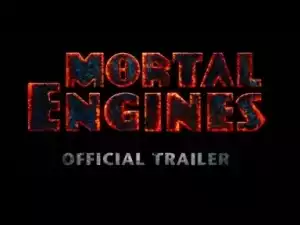 Video: Mortal Engines Official Teaser (2018)
